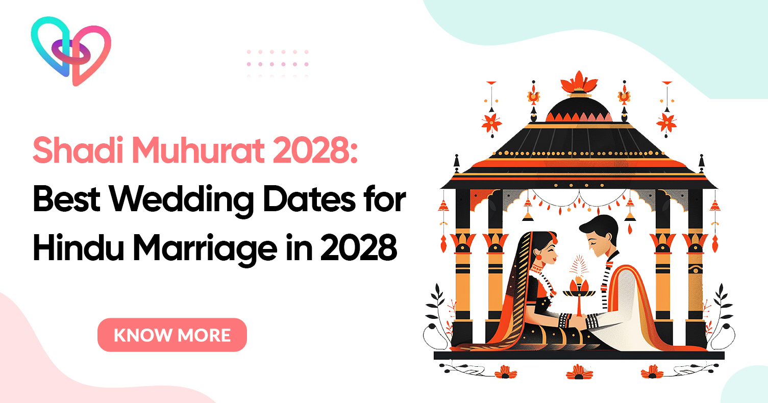 Shadi Muhurat 2028: Complete Month-Wise Wedding Dates - Cosmical Events wedding blog